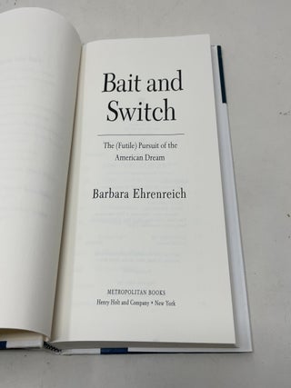 Bait and Switch: The (Futile) Pursuit of the American Dream