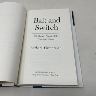 Bait and Switch: The (Futile) Pursuit of the American Dream