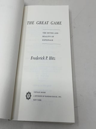 The Great Game: The Myths and Reality of Espionage (Vintage)