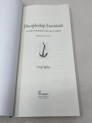 Discipleship Essentials: A Guide to Building Your Life in Christ