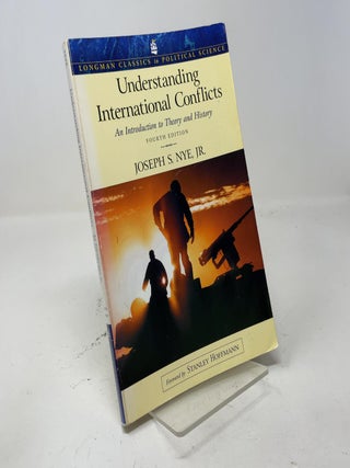 Understanding International Conflicts: An Introduction to Theory and History (Longman Classics Series), Fourth Edition