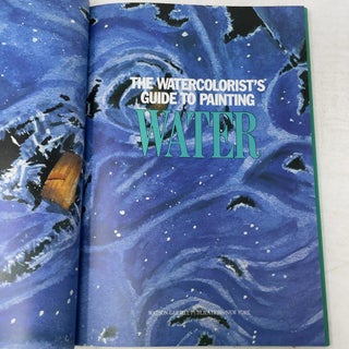 The Watercolorist's Guide to Painting Water