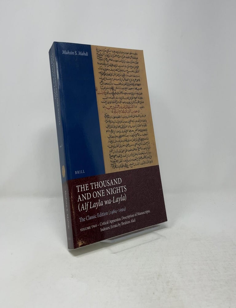 Item #555323 The Thousand and One Nights (Alf Layla wa-Layla) (2 vols.): eb The Classic Edition by Muhsin S. Mahdi (1984-1994) with a New Introduction by Aboubakr Chra&iuml;bi (Arabic Edition). Muhsin S. Mahdi.