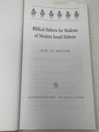 Biblical Hebrew for Students of Modern Israeli Hebrew