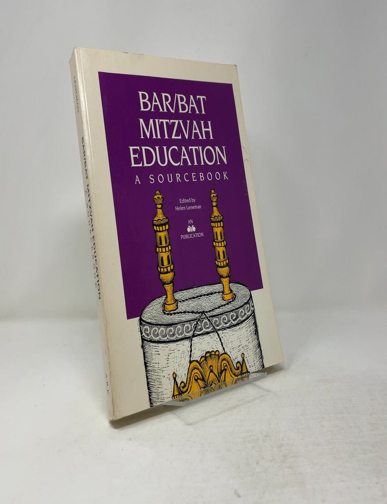 Item #555451 Bar/Bat Mitzvah Education: A Sourcebook. Helen Lenehan.
