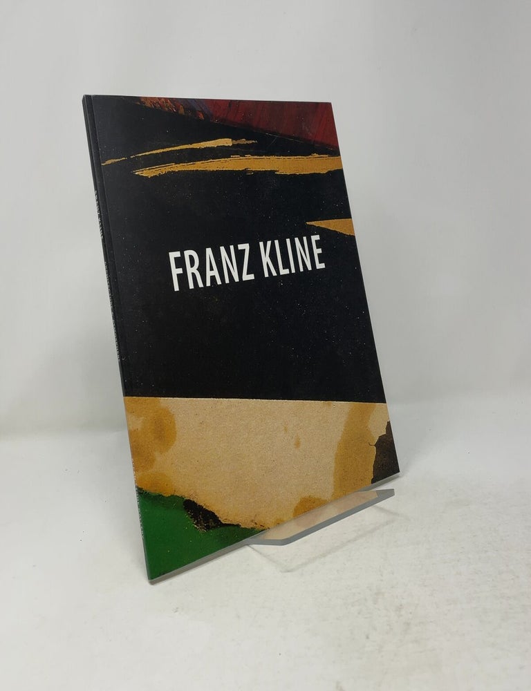 Item #555464 Franz Kline: Architecture & Atmosphere