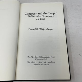 Congress and the People: Deliberative Democracy on Trial (Woodrow Wilson Center Press)