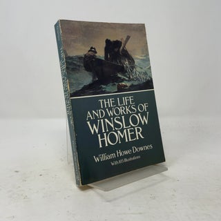 The Life and Works of Winslow Homer
