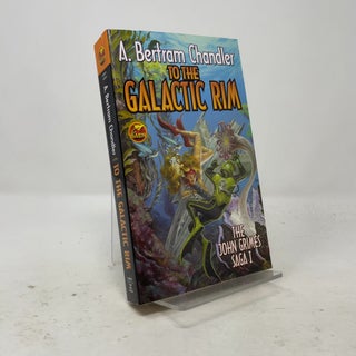 To the Galactic Rim (The John Grimes Saga)