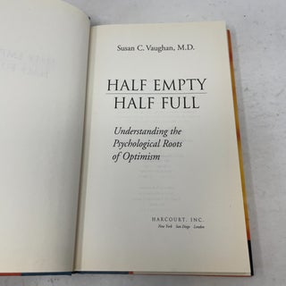 Half Empty, Half Full: The Psychological Roots of Optimism