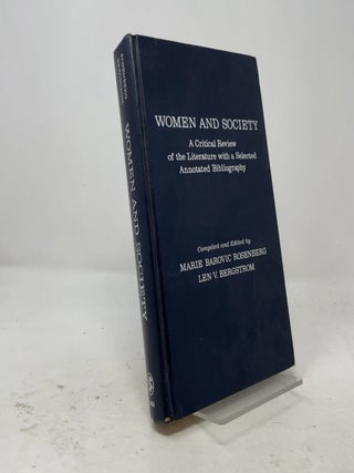 Women and Society: A Critical Review of the Literature with a Selected Annotated Bibliography