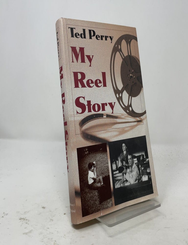 Item #556170 My Reel Story. Ted Perry.