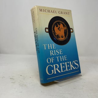 The Rise of the Greeks