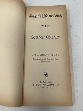 Women's Life and Work in the Southern Colonies (The Norton Library, N662)