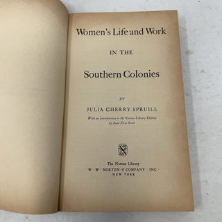 Women's Life and Work in the Southern Colonies (The Norton Library, N662)
