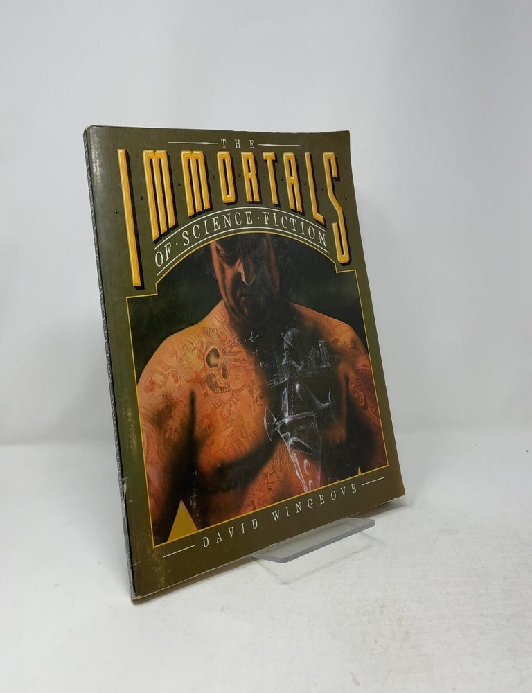 Item #556560 Immortals of Science Fiction. David Wingrove.