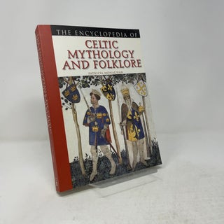 The Encyclopedia of Celtic Mythology and Folklore