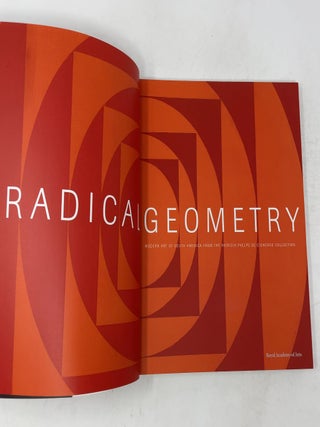 Radical Geometry: Modern Art of South America from the Patricia Phelps de Cisneros Collection