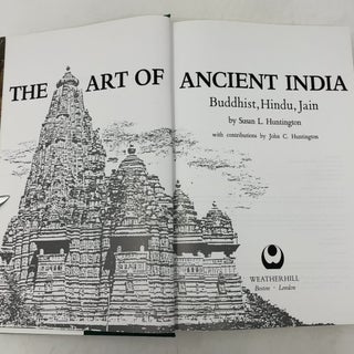 The Art Of Ancient India: Buddhist, Hindu, Jain