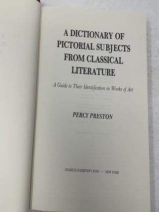 A Dictionary of Pictorial Subjects from Classical Literature: A Guide to Their Identification in Works of Art