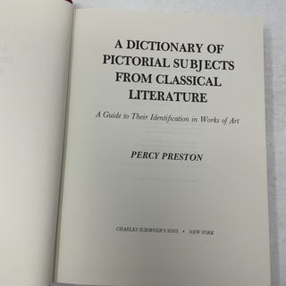 A Dictionary of Pictorial Subjects from Classical Literature: A Guide to Their Identification in Works of Art