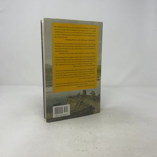 The Grand Idea: George Washington's Potomac and the Race to the West