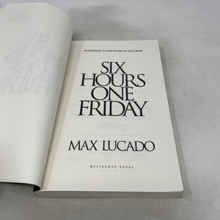 Six Hours One Friday: Anchoring to the Power of the Cross