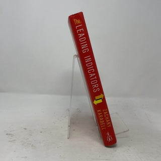 The Leading Indicators: A Short History of the Numbers That Rule Our World