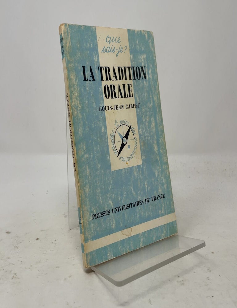 Item #557438 La tradition orale. Louis-Jean Calvet.
