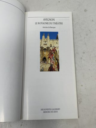 AVIGNON, LE ROYAUME DU THEATRE: LE ROYAUME DU THEATRE