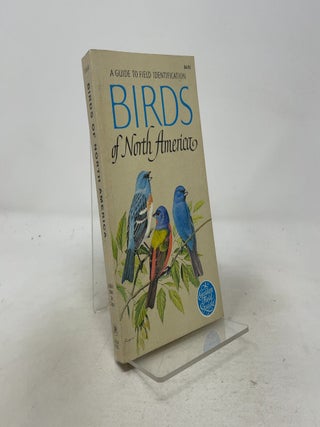 Birds of North America: A Guide to Field Identification