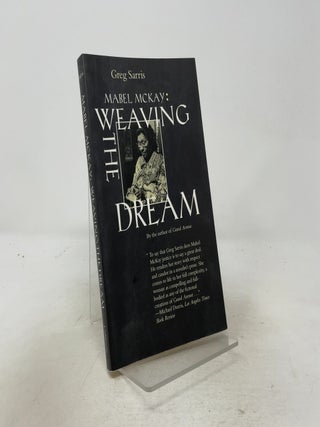 Mabel McKay: Weaving the Dream (Portraits of American Genius)
