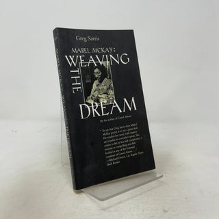 Mabel McKay: Weaving the Dream (Portraits of American Genius)