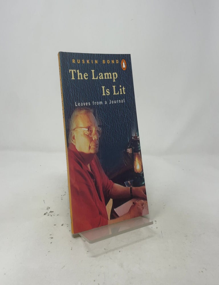 Item #557508 Lamp is Lit, Leaves From a Journal. Ruskin Bond.