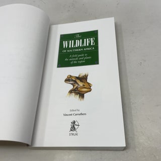The Wildlife of Southern Africa: A Field Guide to the Animal and Plants of the Region