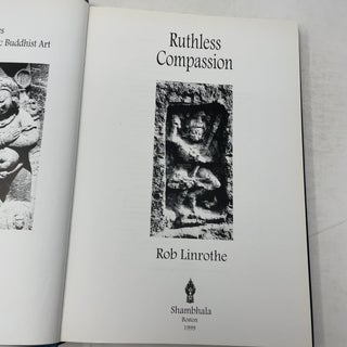 Ruthless Compassion