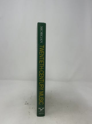Twentieth-Century Music: A History of Musical Style in Modern Europe and America (Norton Introduction to Music History)