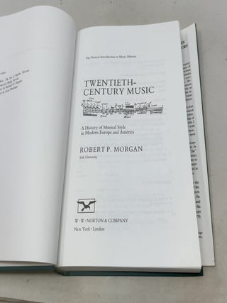 Twentieth-Century Music: A History of Musical Style in Modern Europe and America (Norton Introduction to Music History)