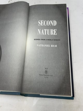 Second Nature: Scenes from a World Remade