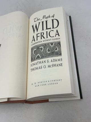 The Myth of Wild Africa: Conservation Without Illusion