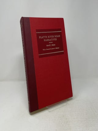 Platte River Road Narratives: A Descriptive Bibliography of Travel Over the Great Central Overland Route to Oregon, California, Utah, Colorado, ... Western States and Territories, 1812-1866