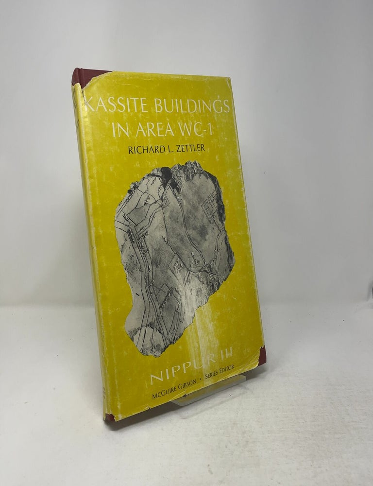Item #557677 Nippur III: Kassite Buildings in Area WC-1 (Oriental Institute Publications). Richard L. Zettler.