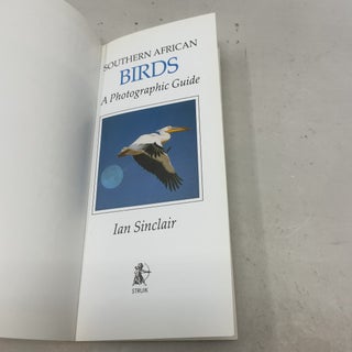 A Photographic Guide to Birds of Southern Africa