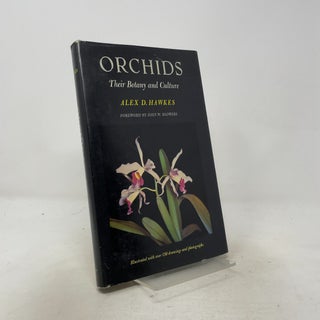Orchids: Their Botany and Culture