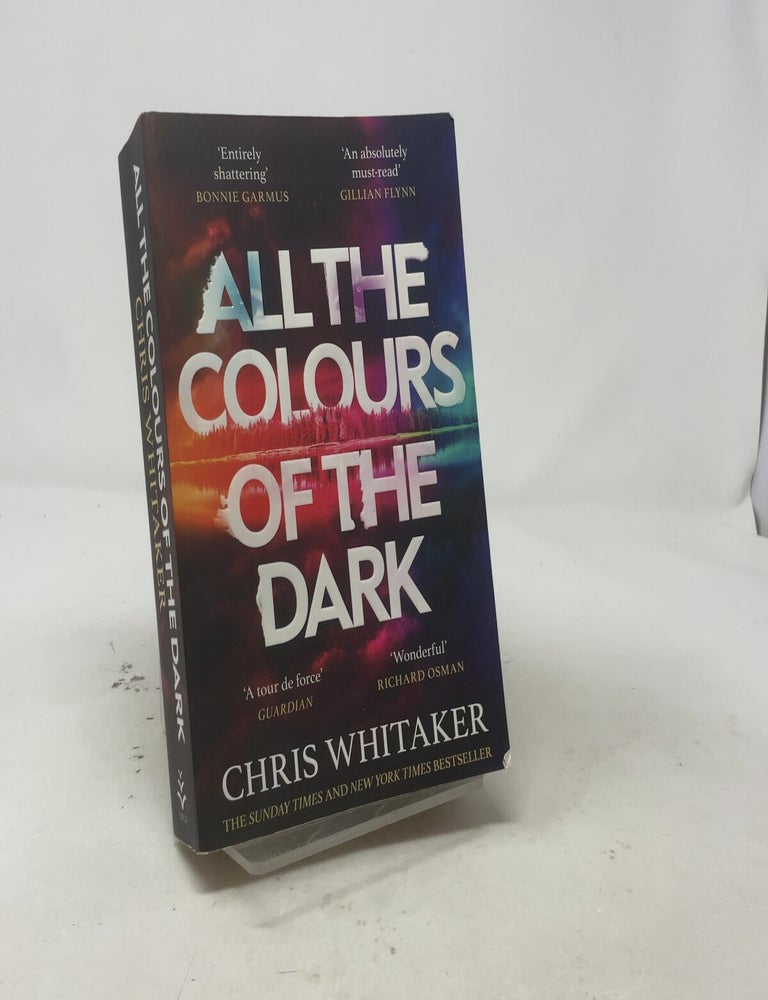 Item #557697 All the colours of the dark. Chris Whitaker.