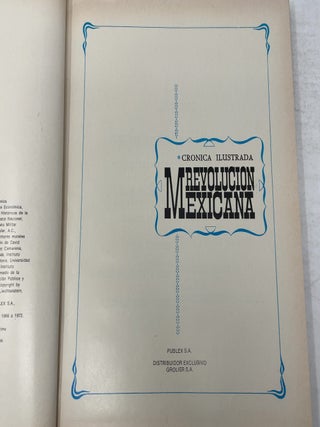 Cr&oacute;nica Ilustrada Revoluci&oacute;n Mexicana