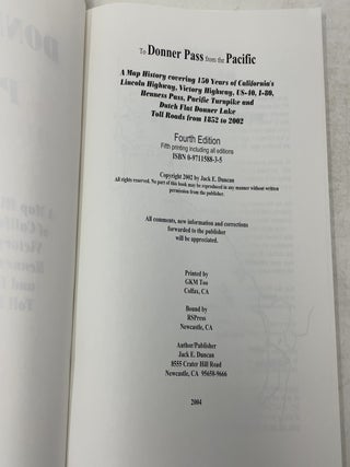 To Donner Pass from the Pacific: A Map History covering 150 Years of California's Lincoln Highway, Victory Highway, US-40, I-80, Hennes Pass, Pacific Turnpike and Dutch Flat Donner Lake Toll Roads from 1852 to 2002