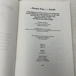 To Donner Pass from the Pacific: A Map History covering 150 Years of California's Lincoln Highway, Victory Highway, US-40, I-80, Hennes Pass, Pacific Turnpike and Dutch Flat Donner Lake Toll Roads from 1852 to 2002