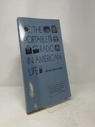 The Portable Radio in American Life (Culture and Technology)