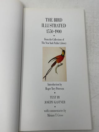 The Bird Illustrated, 1550-1900: From the Collections of the New York Public Library